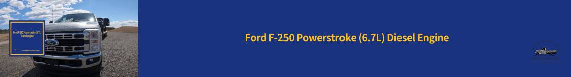 Ford F-250 Powerstroke (6.7L) Diesel Engine https://thedpfdeleteshops.com/ford-f-250-powerstroke-6-7l-diesel-engine/